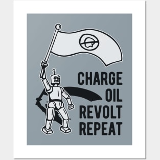 Charge Oil Revolt Repeat - 3 Posters and Art